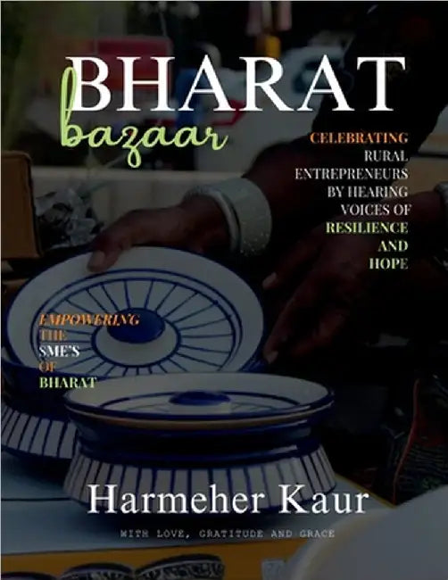 Bharat Bazaar: Empowering the SME'S of Bharat by Harmeher Kaur