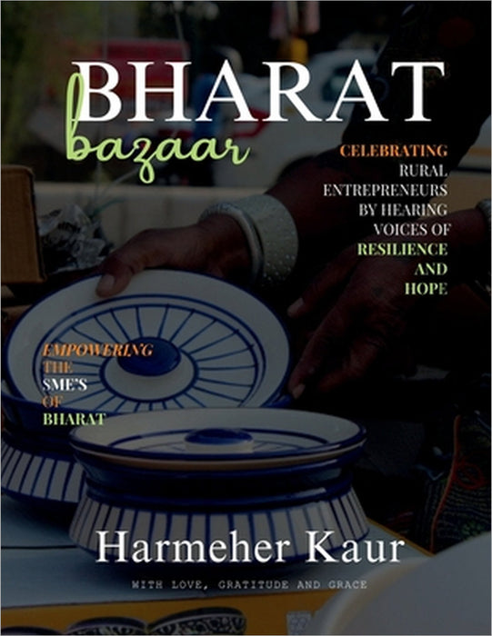 Bharat Bazaar: Empowering the SME'S of Bharat by Harmeher Kaur