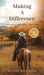 Making A Difference: A Country Girl's View - Take Two by Kellie Kunzler