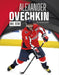 Alexander Ovechkin: NHL Star by Charlie Beattie