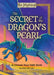 The Secret of the Dragon's Pearl by Deb Mercier