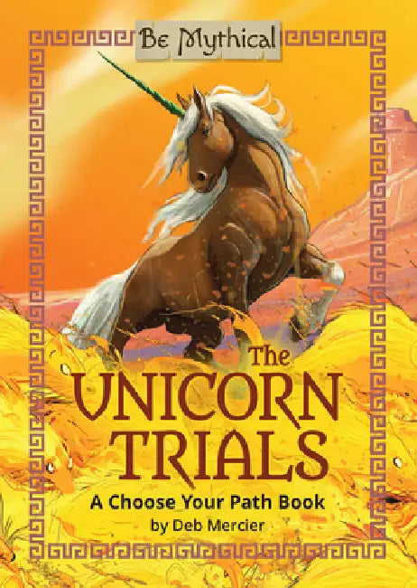 The Unicorn Trials by Deb Mercier