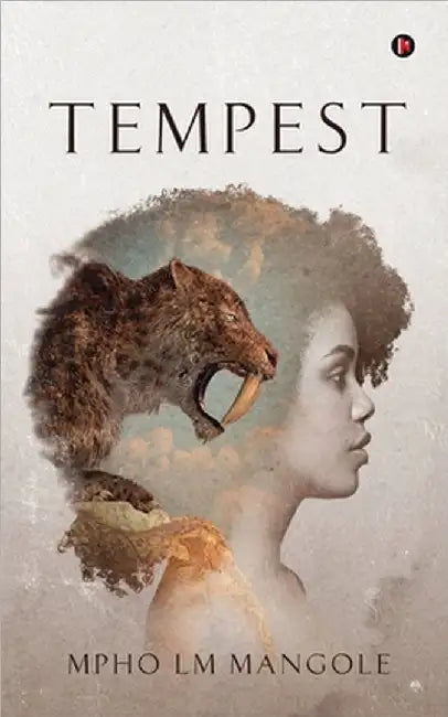 Tempest by Mpho LM Mangole