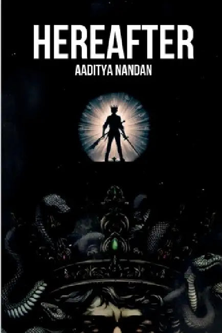 Hereafter by Aaditya Nandan