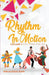 Rhythm in Motion: Volume 1: Exploring the Art by Rini Aloysia John