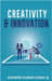 Creativity & Innovation by Ashwini Kumar Singh