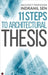 11 Steps to Architectural Thesis by Architect Professor Indranil Sen