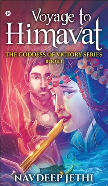 Voyage to Himavat: The Goddess of Victory Series by Navdeep Jethi