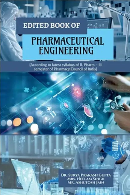 Edited Book of Pharmaceutical Engineering by Dr Surya Prakash Gupta
