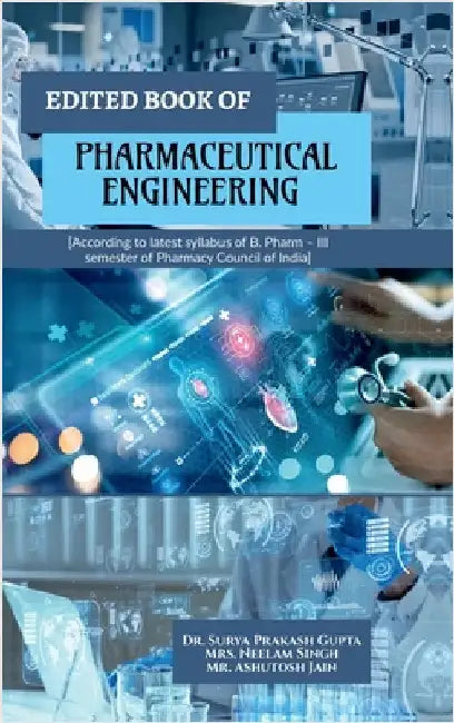 Edited Book of Pharmaceutical Engineering by Dr Surya Prakash Gupta