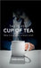 Tasteless Cup of Tea: Odyssey of dreams pursued and destinies revealed by Robin George