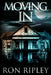 Moving In: Supernatural Horror with Scary Ghosts & Haunted Houses by Scare Street