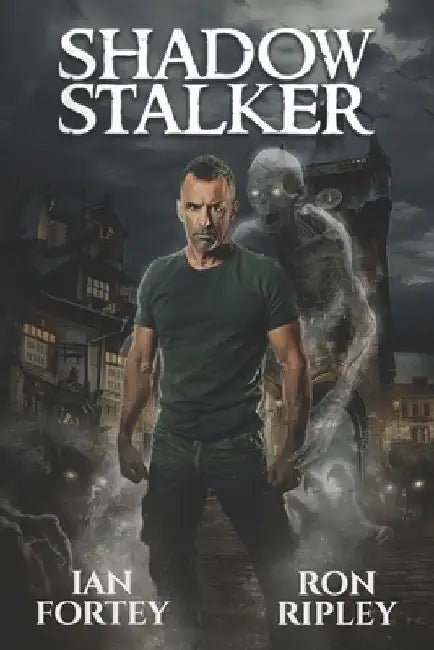 Shadow Stalker: Supernatural Suspense Thriller with Ghosts by Ron Ripley