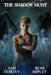 The Shadow Hunt: Supernatural Suspense Thriller with Ghosts by Scare Street