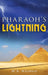 Pharaoh's Lightning by M. B. Nasdeo