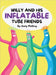 Willy and His Inflatable Tube Friends by McElroy, Emily