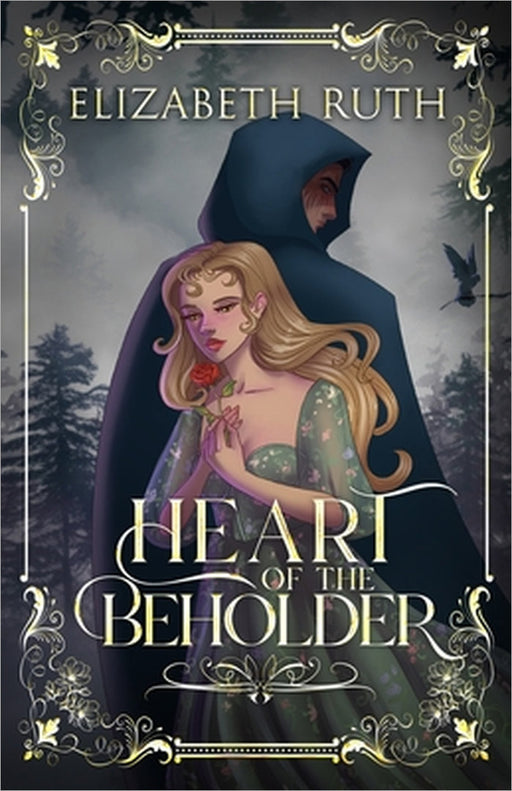 Heart of the Beholder by Elizabeth Ruth