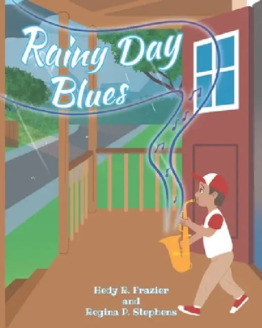 Rainy Day Blues by Hedy R. Frazier, Regina