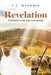 Revelation: A Witness to the Last Generation by T. L. Mahurin