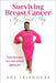 Surviving Breast Cancer - My Personal Story: Your Breasts Are Not Worth Dying For by Iribhogbe, Ady