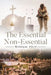 The Essential Non-Essential by William Pfeil