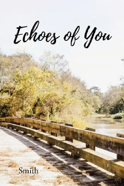 Echoes of You by Smith