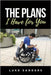 The Plans I Have for You: An Autobiographical Memoir by Sanders, Luke