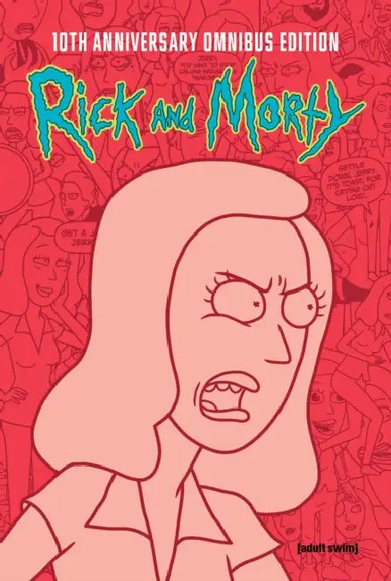 Rick and Morty 10th Anniversary Omnibus Vol. 4 by Kyle Starks, Ryan Ferrier, Sarah Graley