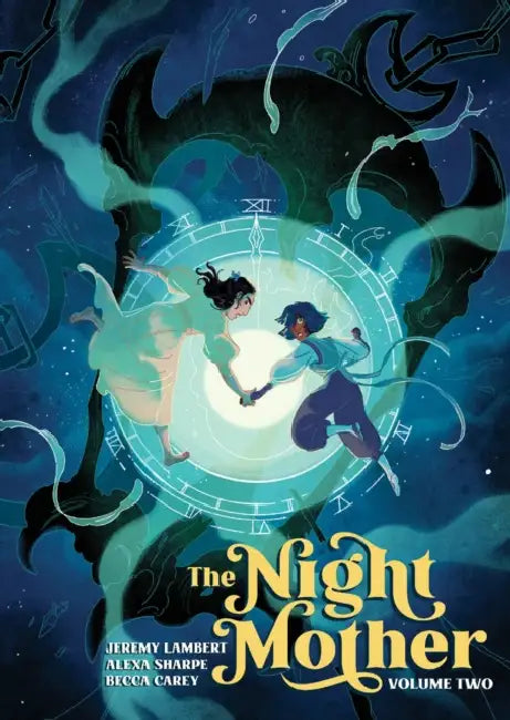 The Night Mother Vol. 2 by Jeremy Lambert, Alexa Sharpe