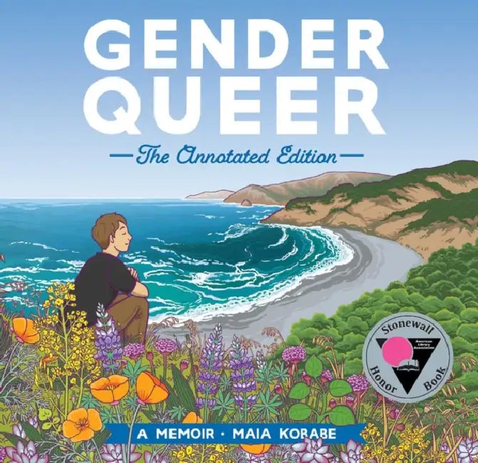 Gender Queer: The Annotated Edition by Maia Kobabe, Maia Kobabe, Hal Schrieve