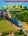 Your Guide to N Scale Railroading by David Popp