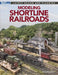 Modeling Shortline Railroads by Tony Koester