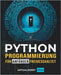 Python-Programmierung für Anfänger freigeschaltet: Ultimativer Leitfaden zum Erlernen der Python-Grundlagen: Python-Programmierungsgrundlagen un by Technologies, Cuantum