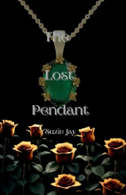The Lost Pendant by Suzie Jay