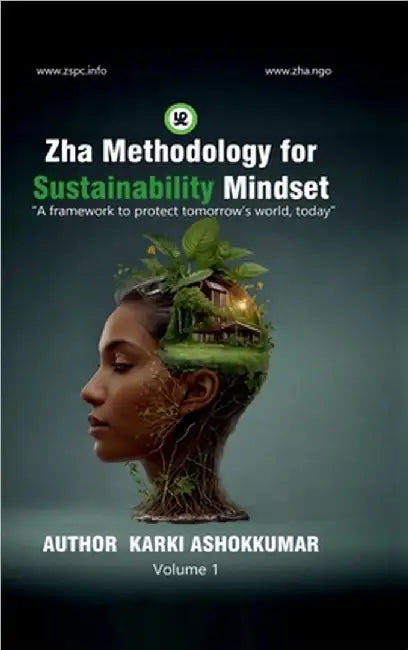 ZHA Methodology For Sustainability Mindset by Karki Ashokkumar