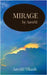 Mirage by Aavriti by Aavriti Vikash