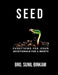 Seed: Everything For Jesus Monthly Devotionals by Sunil Binkam