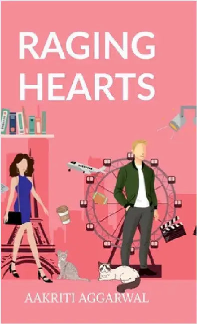 Raging Hearts by Aakriti Aggarwal