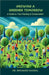 Growing a Greener Tomorrow: A Guide to Tree Planting & Conservation by Dr Minakshi Bansal