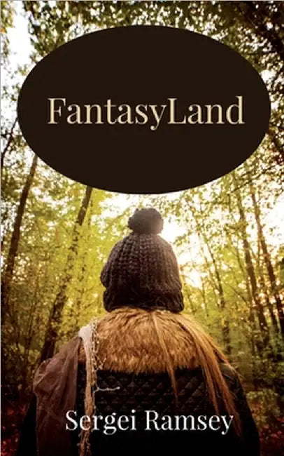 FantasyLand by Sergei Ramsey