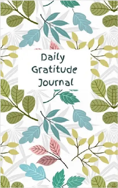 Daily Gratitude Journal I Your path to Joy and Peace: 110 pages of Varied Prompts by The Journal Inc