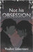 Not His Obsession: Book 1 by Yashvi Udernani