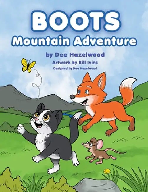 Boots: Mountain Adventure by Dee Hazelwood