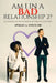 Am I In A Bad Relationship 2: Relationship advice 1 on 1 by Dwight A. Owens
