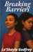 Breaking Barriers by Godfrey, La'shayla