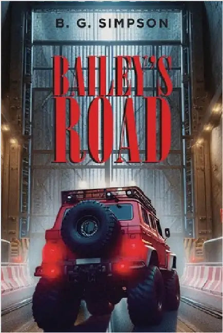 Bailey's Road by B. G. Simpson
