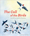 The Call of the Birds: How We Can Help Birds Everywhere by Menu, Séraphine
