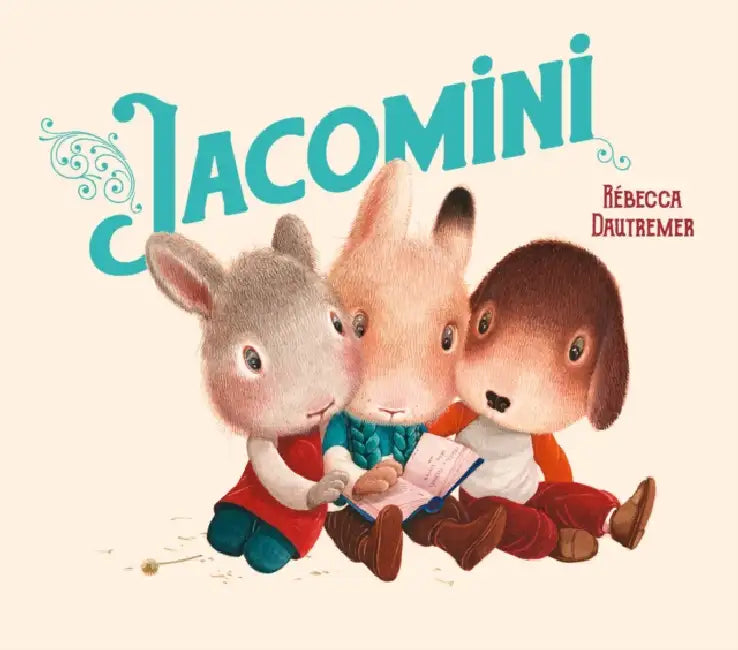 Jacomini by Rébecca Dautremer