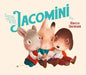Jacomini by Rébecca Dautremer