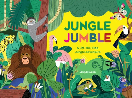 Jungle Jumble: A Lift-The-Flap Jungle Adventure by Magda Azab